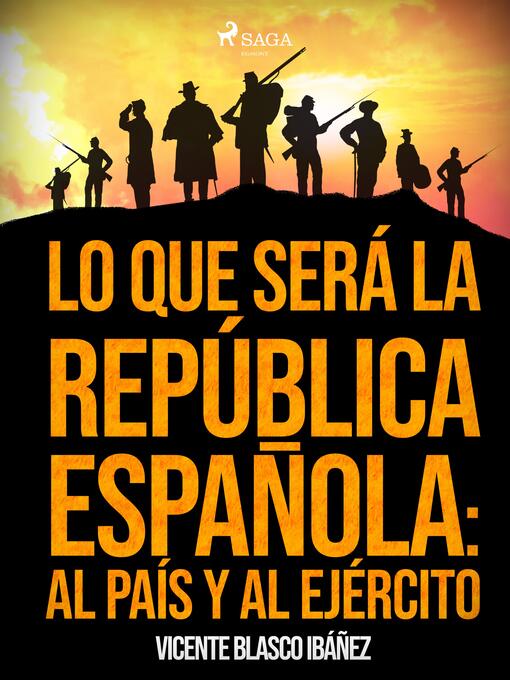 Title details for Lo que será la República Española by Vicente Blasco Ibañez - Available